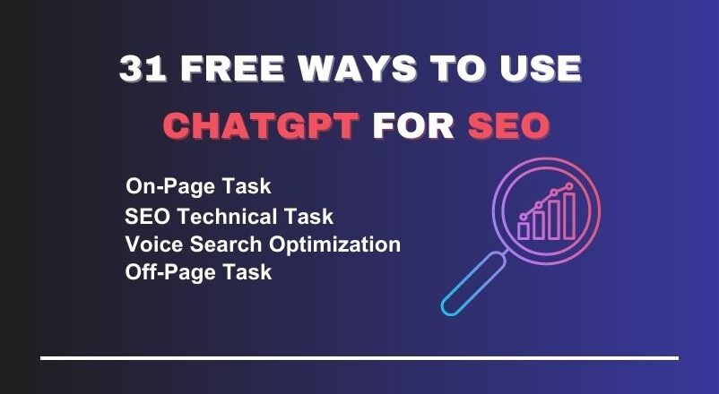 31 Free Ways to Use ChatGPT For SEO