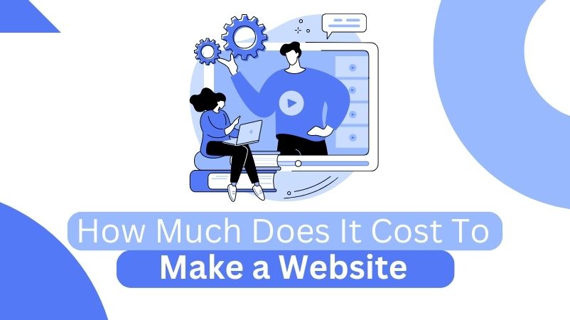 How Much Does It Cost to Make a Website