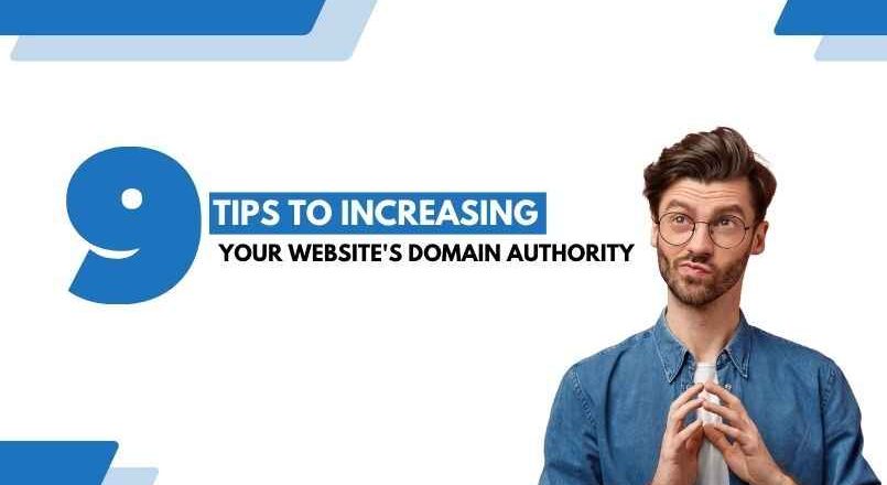 The Secrets to Increasing Your Website’s Domain Authority