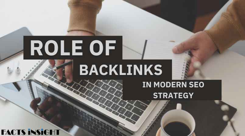 Role of backlinks in Modern SEO Strategy